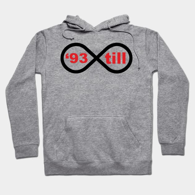 '93 till infinity Hoodie by goatboyjr